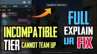 INCOMPATIBLE TIER CANNOT TEAM UP ERROR FIX IN PUBG MOBILE FULL VIDEO WATCH [upl. by Adnowat890]