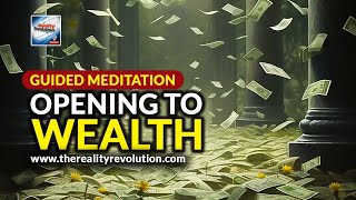 Guided Meditation  Opening To Wealth [upl. by Meggi546]