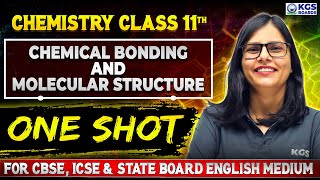 Chemical Bonding and Molecular Structure  Class 11th Chemistry One Shot  Chapter 4 [upl. by Nabal597]