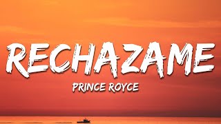 Prince Royce  Rechazame LetraLyrics [upl. by Riba]