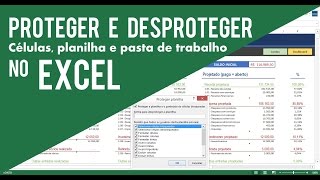 Excel  Proteger e desproteger células planilha e pasta de trabalho [upl. by Ahsata]