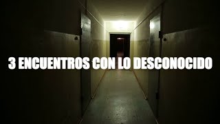 3 Encuentros Con Lo Desconocido [upl. by Ittak]