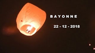 Bayonne  Extraordinaire lâcher de Lanterne 2212 2018 [upl. by Kast]