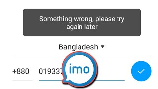 imo Something wrong please try again later 2022 Problem Solved ।।। Ads Free imo [upl. by Junko561]