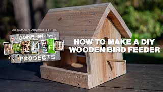 How to Make a DIY Wooden Bird Feeder  DoneInAWeekend Projects For the Birds  YouTube [upl. by Ailegra]