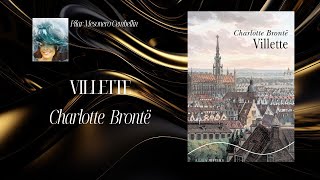 quotVillettequot de Charlotte Bronte [upl. by Yerfdog845]