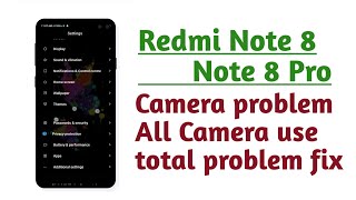 Redmi Note 8  Note 8 Pro  Camera problem All camera use total problem fix [upl. by Elset380]