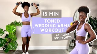 15 MINUTE TONED ARMS WORKOUT  WEDDING ARMSWORKOUT  STANDING ONLY DUMBBELLS [upl. by Notsreik396]