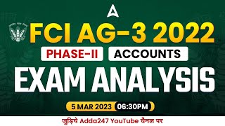 FCI AG 3 Mains 2023 Accounts Exam Analysis  FCI AG 3 Phase 2 Question Paper Analysis Adda247 [upl. by Ita]