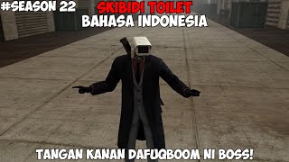 Skibidi Toilet Season 22  Bahasa Indonesia [upl. by Stephan]