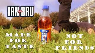 IRN BRU TV Advert [upl. by Lukey]