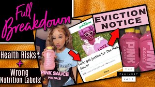 Pink Sauce QUICK BREAKDOWN on Downfall Health Risks  Wrong Nutrition Labels GoFundMe  EVICTION [upl. by Yelhs997]