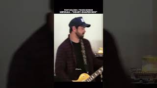 Nirvana  “HeartShaped Box”Covered by Post Malone amp Travis Barker postmalone travisbarker [upl. by Dnomaj382]