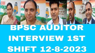 BPSC AUDITOR INTERVIEW 1ST SHIFT 1282023 [upl. by Retsam991]