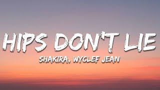 Shakira  Hips Dont Lie Lyrics ft Wyclef Jean [upl. by Yrdnal]