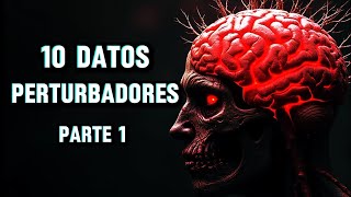 10 DATOS PERTURBADORES Que NO te DEJARÁN DORMIR ☠️ [upl. by Traweek211]