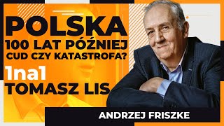 Tomasz Lis 1na1 Andrzej Friszke Polska 100 lat później  cud czy katastrofa [upl. by Pickard]