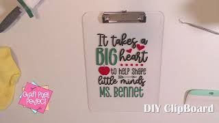 DIY Teacher Clipboard with Cricut [upl. by Ellehsem]