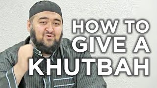 How to give a Khutbah  Public Speaking How to Etiquettes and Tips by Navaid Aziz [upl. by Blisse]