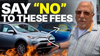 7 Fees to NEVER PAY When Buying a Car [upl. by Vivi]