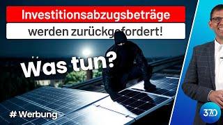 Photovoltaik Rückgängigmachung von Investitionsabzugsbeträge IAB 2021 Wir führen Musterklagen [upl. by Lombardo171]