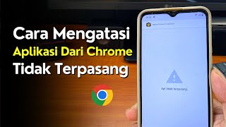 Cara Mengatasi Aplikasi Dari Chrome Tidak Terpasang [upl. by Ajuna]