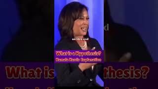 What is a Hypothesis  Kamala Harris on Simple Explanation with Examples 🌟 donaldtrump uspolitics [upl. by Spooner7]