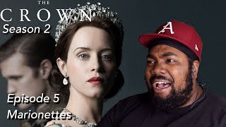 The Crown Season 2 Episode 5 Marionettes REACTION [upl. by Asiuqram]