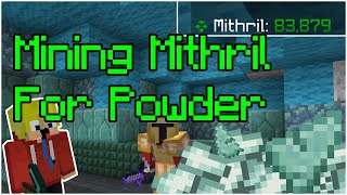 Getting more mithril powder  Hypixel Skyblock [upl. by Katerine697]