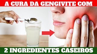 Remédio Para Gengivite Caseiro Fácil de Fazer Que ELIMINA a INFLAMAÇÃO  Como Curar Gengivite 2019 [upl. by Erdnaed]