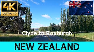 Clyde to Roxburgh Central Otago 🇳🇿New Zealand 4K 60p [upl. by Chad]