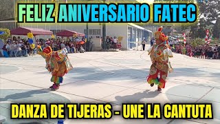 DANZA DE TIJERAS ANIVERSARIO FATEC  2024❤️ [upl. by Mahmoud]