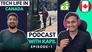 Tech Life in Canada  Podcast With Kapil  Software Engineer Podcast  Hindi  CorporateKahani [upl. by Anahsar334]