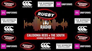 PLAYBACK  RUGBY RADIO  CALEDONIA REDS v THE SOUTH  6424 [upl. by Cornelius332]