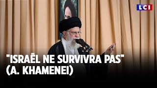 quotIsraël ne survivra pasquot A Khamenei [upl. by Shelagh]