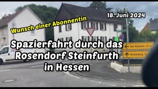 Spazierfahrt  Rosendorf Steinfurth in Hessen 18 Juni 2024 [upl. by Brigitte]