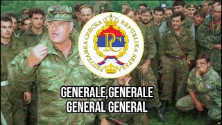 ”Generale GeneraleSerbian patriotic song [upl. by Kalam]