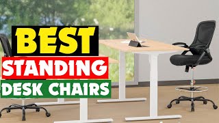 Top 10 Best Standing Desk Chairs of 2024 [upl. by Anot]