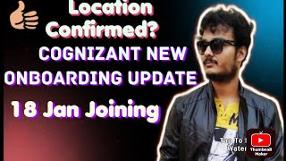 COGNIZANT Onboarding new update  COGNIZANT LOCATION CONFIRMED  Confirmation mail recieved [upl. by Chud517]