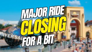 Updates Ride Closing Info at Universal Orlando [upl. by Nylirret224]