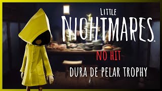 EL DÍA QUE ME PASÉ LITTLE NIGHTMARES SIN ME PILLARAN TROFEO DURA DE PELAR [upl. by Sabsay]