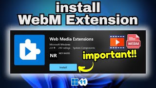 How To Install Web Media Extension in Windows 11 [upl. by Anelhtac679]