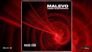 Malevo Music Club Tango electrónico [upl. by Trilbie]