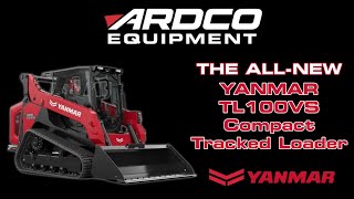 The AllNew Yanmar TL100VS Compact Track Loader [upl. by Hsinam]