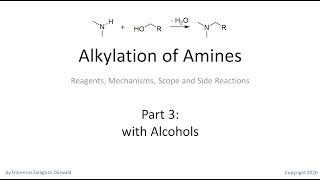 Alkylation of Amines Part 3 with Alcohols [upl. by Gardell]