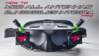 HOW TO MOD ALL ANTENNAS ON DJI GOGGLES INTEGRA [upl. by Ewen]