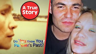 Do You Know Your Partners Past The FULL Documentary  A True Story [upl. by Og810]