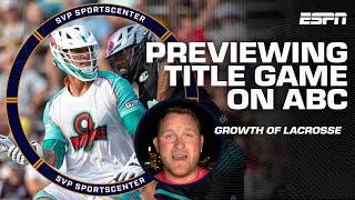 Matt Rambo talks Premier League Lacrosse title game growth of the sport  SC with SVP [upl. by Adnuahsor772]