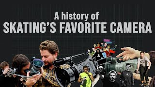 The History of Skateboardings Favorite Camera [upl. by Notrom]