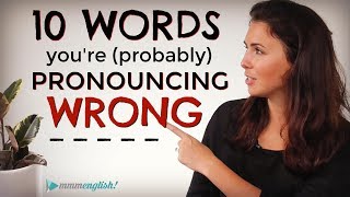 10 English Words Youre probably Mispronouncing  Difficult Pronunciation  Common Mistakes [upl. by Ahseina898]